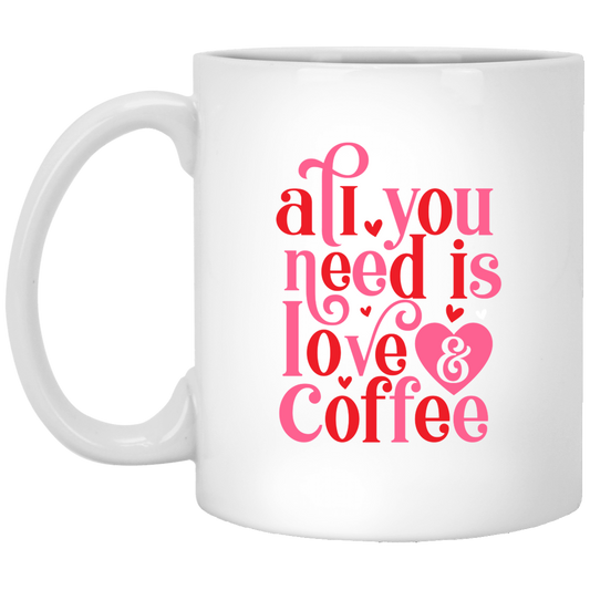 All You Need is Love and Coffee Mug