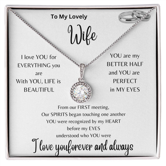 To My Lovely Wife- Eternal Hope Necklace