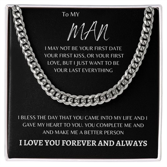 To My Man- Cuban Link Chain