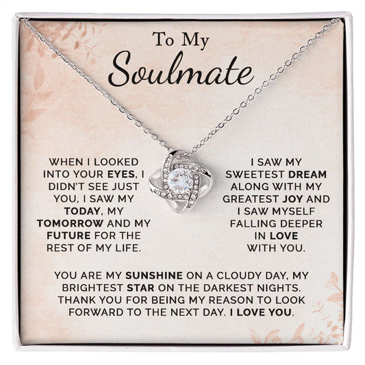 To My Soulmate- Love Knot Necklace