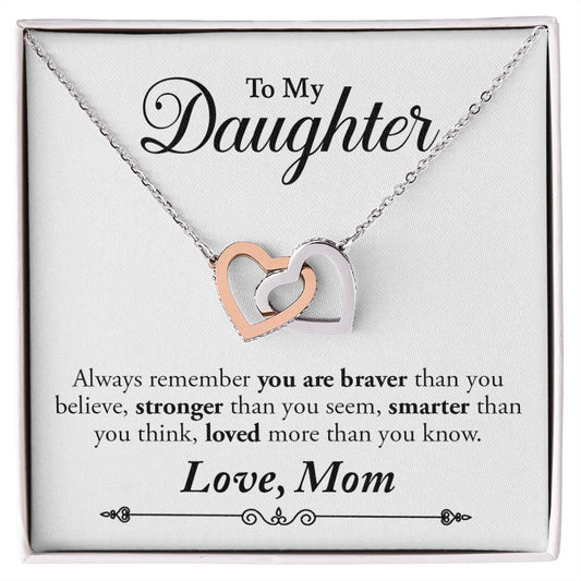 My Daughter | You are brave - Interlocking Hearts Necklace
